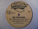 MC PEACHES Commin Straight Rollin Hard BUMRISH 12