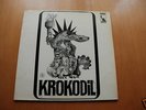 KROKODIL - Same, orig. 1969 on Liberty. Very rare.