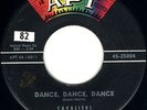 DOO WOP THE CAVALIERS 45 DANCE DANCE DANCE - ON APT