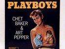 CHET BAKER  ART PEPPER LP Playboys 1957 World Pacific