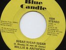 Willie & Anthony - Sugar Sugar Sugar - Blue Candle Ex+