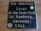 The Beatles - Live at the Star Club in Hamburg 1962 2LP