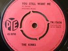 Kinks You Still Want Me Original PYE 1964 RARE Beat Mod