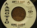 SOUL 45 KENNY GAMBLE Aint It Baby ARCTIC Records