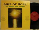 GOSPEL SOUL SINGERS Ship Of Hope LP Johnny Kitchen RARE