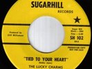 RARE NORTHERN SOUL: LUCKY CHARMS - TIED TO YOUR HEART