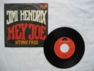 Jimmy Hendrix / Hey Joe Stone Free dt. Single