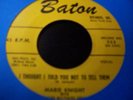 Marie Knight-I thought I told you 45 rare Northern Soul