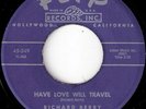 Richard Berry Have Love Will Travel Flip Hear It