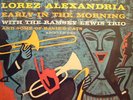 LOREZ ALEXANDER Early In The Morning LP ARGO Chess dg