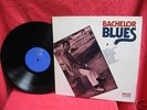 BACHELOR BLUES Various Artists Chicago Blues LP