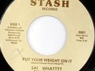 rare Modern Soul 45 SAI WHATT?? she's my woman STASH
