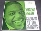 1959 Yugene Smith Groovin At The Embers LP, RARE