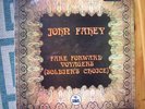JOHN FAHEY // FARE FORWARD VOYAGERS/ 1974 UK SONET...LP