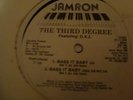 THE THIRD DEGREE feat DXJ * BASS IT BABY * JAMRON MIAMI