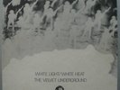 VELVET UNDERGROUND WHITE LIGHT UK 1967 ACID PSYCH MINT-