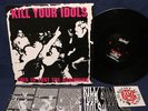 Kill Your Idols just the beginning 10