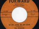 Wonders-Be My Love, Be My Love-Forward Doo Wop 