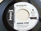 GEORGE BYRD  RARE N/SOUL/FUNK TANGERINE  I'M AVAILABLE