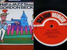 GORDON BECK + TWO - HALF A JAZZ SIXPENCE - RARE LP