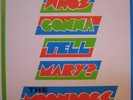MOONDOGS WHO'S GONNA TELL MARY REAL ARE 13 PUNK RARE 7