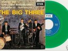 EP The Big Three - What'd I Say