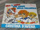 sigla tv CRISTINA D'AVENA 45 giri MILA E SHIRO 1986