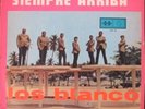 Los Blanco - Siempre Arriba - BUSCA LO TUYO killer...??