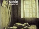 SUEDE - Dog Man Star Vinyl LP NUD3LP
