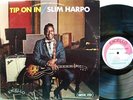 SLIM HARPO-Tip On In ORIGINAL EXCELLO