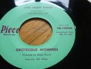 GROTESQUE MOMMIES one night stand 1966 GARAGE piece 45