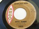 ETTA JAMES N/SOUL SEVEN DAY FOOL ARGO RECORD  LBL #5402