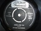 Arthur Alexander  (Baby) For You  Rare 7