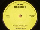 THE VISITORS - TAKE IT OR LEAVE IT - NRG RECORDS - 1978
