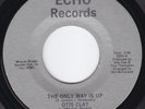 OTIS CLAY The Only Way Is Up RARE northern soul LISTEN