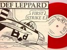 DEF LEPPARD - FIRST STRIKE EP - RED VINYL - 1000 ONLY
