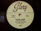 78RPM - FOUR FELLOWS - GLORY #238 - FALLEN ANGEL