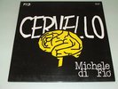 MICHELE DI FIO' - CERVELLO    italian progressive
