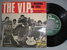 VIPS / I WANNA BE FREE / EP