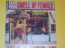 The Cramps - Smell Of Female 12