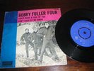 BOBBY FULLER FOUR 
