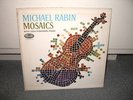 Michael Rabin: Mosaics.Orig. label MONO Capitol NM cond