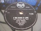 ELVIS PRESLEY A BIG HUNK O LOVE  78 RPM RECORD