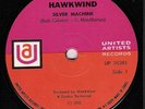 HAWKWIND  ISRAEL PRESSED SILVER MACHINE / 7 BY 7
