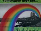 RAINBOW - Somewhere Over The... (Ritchie Blackmore)