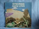 Syncrisis-Sunny Crisis -  rare Kraut Vinyl 1982 MINT