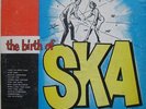 LP / VARIOUS ARTIST / THE BIRTH OF SKA