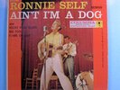 Rockabilly 45 EP RONNIE SELF Ain't I'm A Dog w Cover