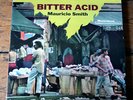 MAURICIO SMITH BITTER ACID US STEREO MAINSTREAM LP