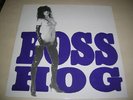 BOSS HOG Drinkin' Lechin & Lyin' LP AmRep PUSSY GALORE